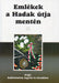 Emlékek a Hadak útja mentén II. - Oskola Antikvárium