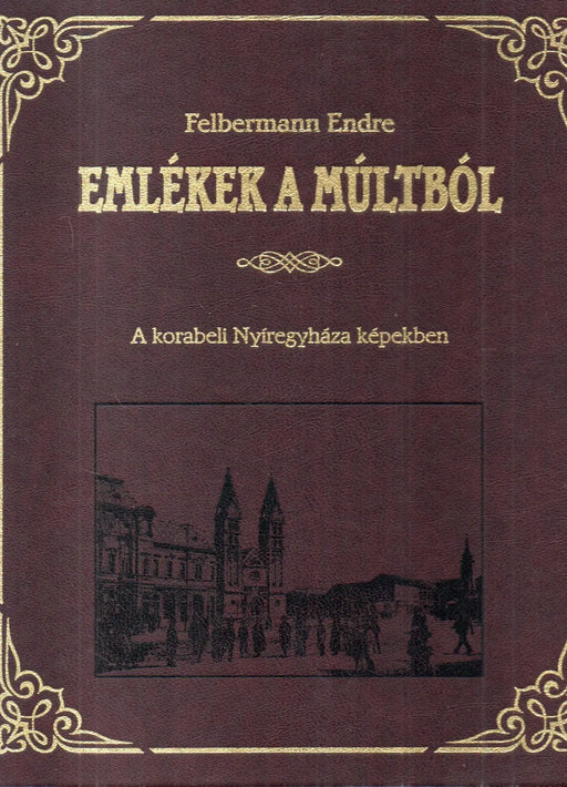 Emlékek a múltból - Oskola Antikvárium