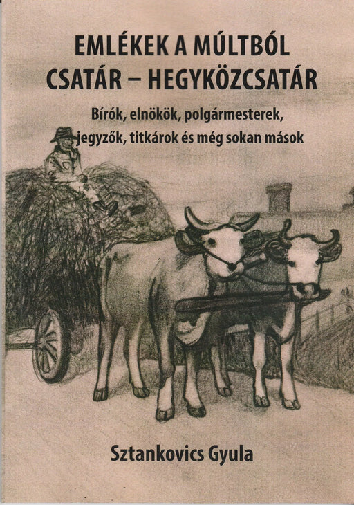 Emlékek a múltból - Csatár - Hegyközcsatár - Oskola Antikvárium