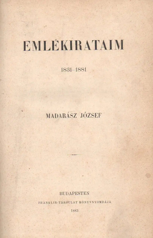 Emlékirataim 1831 - 1881 - Oskola Antikvárium