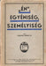 "Én", egyéniség, személyiség - Oskola Antikvárium