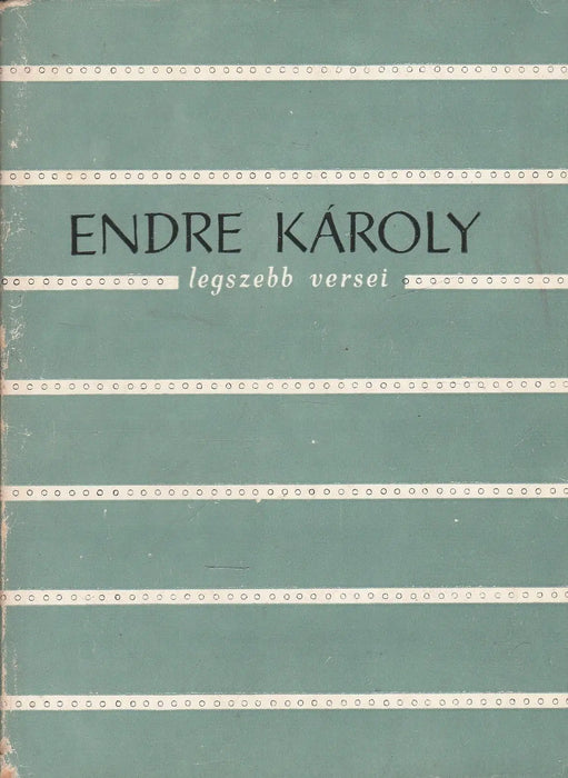 Endre Károly legszebb versei - Oskola Antikvárium
