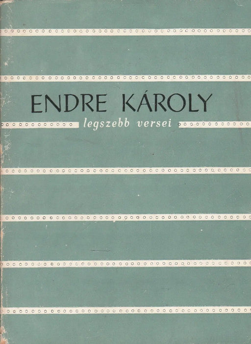 Endre Károly legszebb versei - Oskola Antikvárium