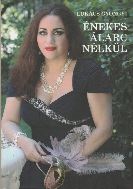 Énekes álarc nélkül - Oskola Antikvárium