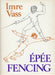 Épée Fencing - Oskola Antikvárium