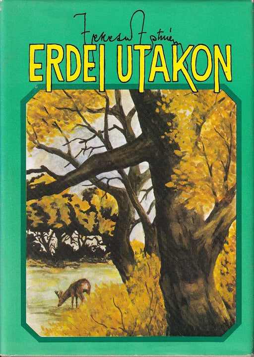 Erdei utakon - Oskola Antikvárium