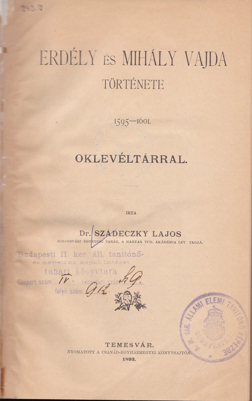 Erdély és Mihály Vajda története 1595 - 1601 - Oskola Antikvárium