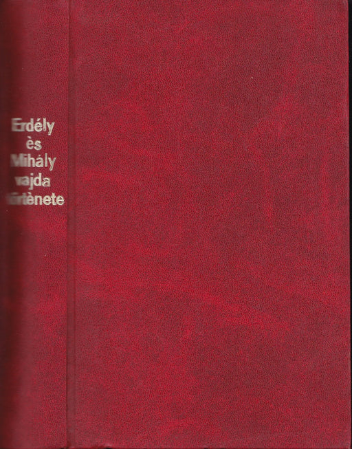 Erdély és Mihály Vajda története 1595 - 1601 - Oskola Antikvárium