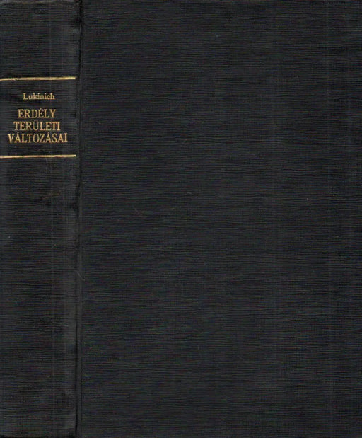 Erdély területi változásai a török hódítás korában 1541 - 1711 - Oskola Antikvárium