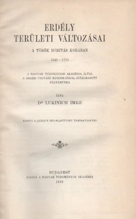 Erdély területi változásai a török hódítás korában 1541 - 1711 - Oskola Antikvárium