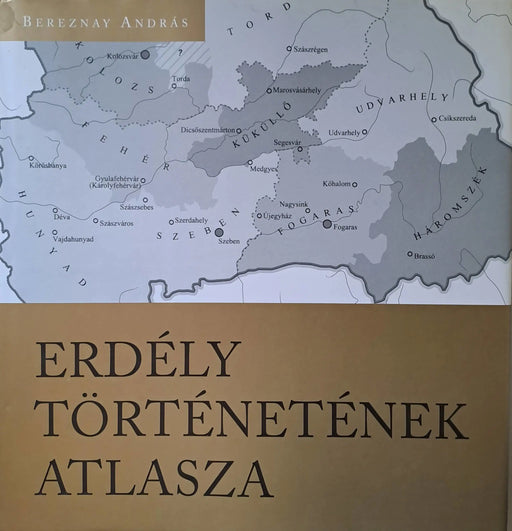 Erdély történetének atlasza - Oskola Antikvárium