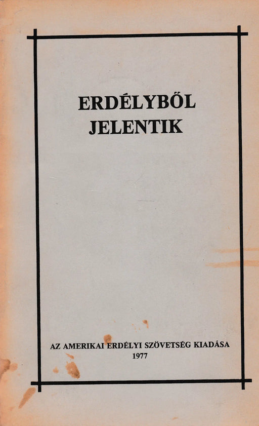Erdélyből jelentik - Oskola Antikvárium