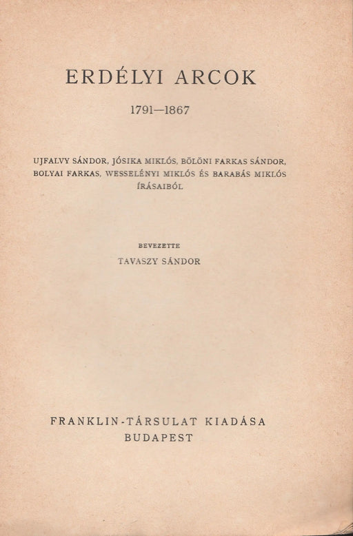 Erdélyi arcok - 1791 - 1867 - Oskola Antikvárium