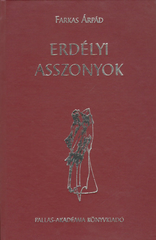 Erdélyi asszonyok - Oskola Antikvárium