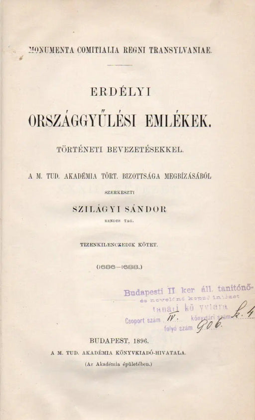Erdélyi országgyűlési emlékek történeti bevezetésekkel XIX. 1686 - 1688 - Oskola Antikvárium