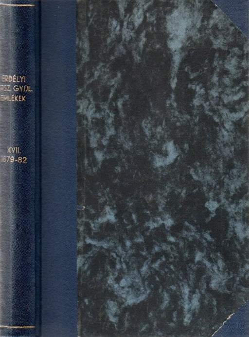 Erdélyi országgyűlési emlékek történeti bevezetésekkel XVII. 1679 - 1682 - Oskola Antikvárium