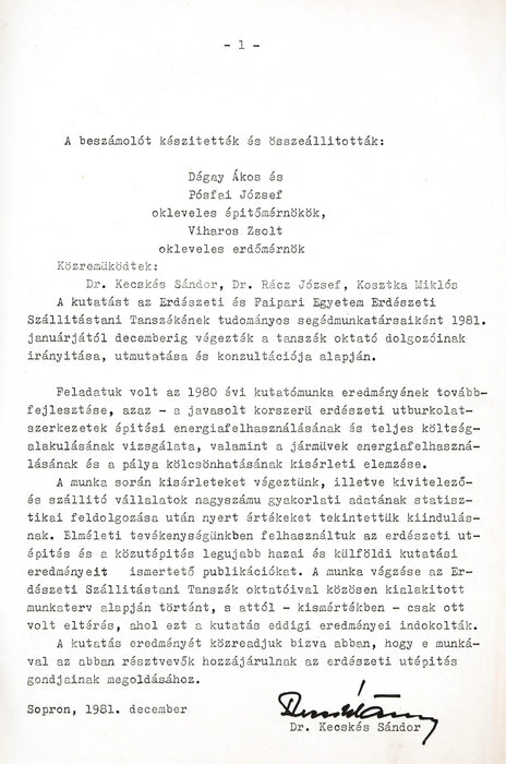 Erdészeti utak korszerű pályaszerkezeteinek energia - és költségvizsgálata - Oskola Antikvárium