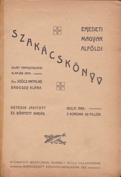 Eredeti magyar alföldi szakácskönyv - Oskola Antikvárium
