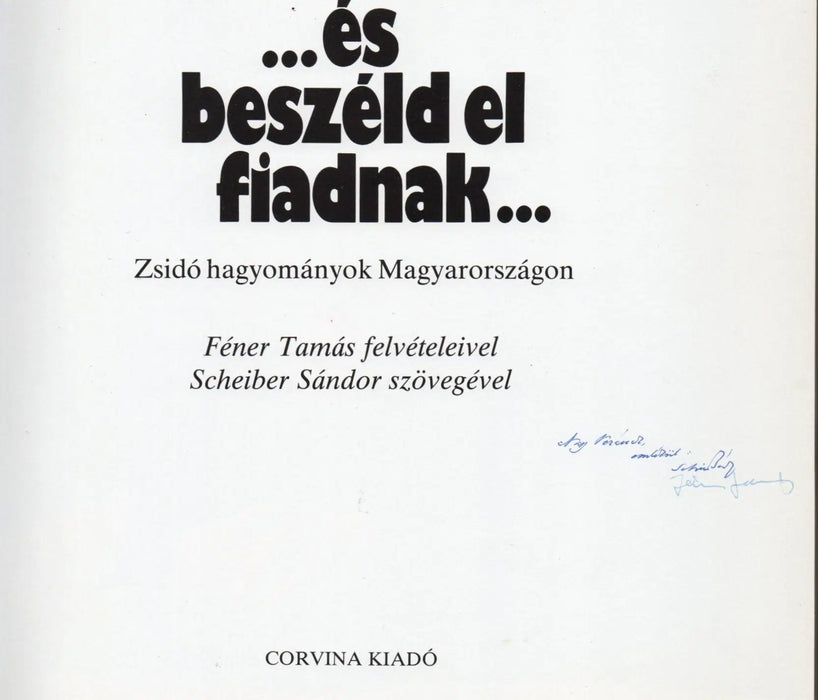 ...és beszéld el fiadnak... - Oskola Antikvárium