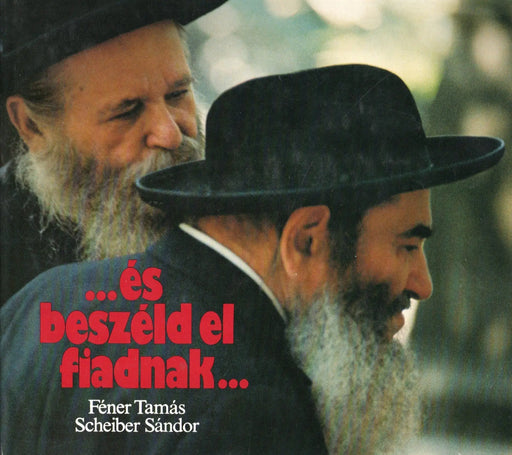 ...és beszéld el fiadnak... - Oskola Antikvárium