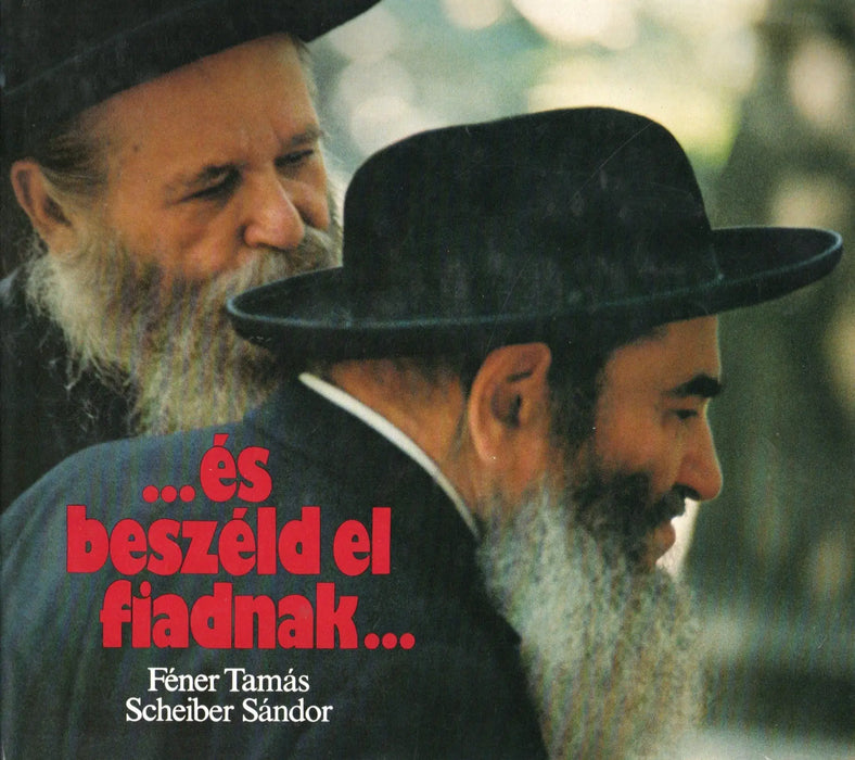 ...és beszéld el fiadnak... - Oskola Antikvárium