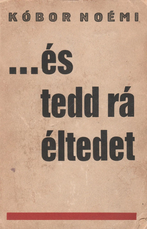 ...és tedd rá éltedet - Oskola Antikvárium
