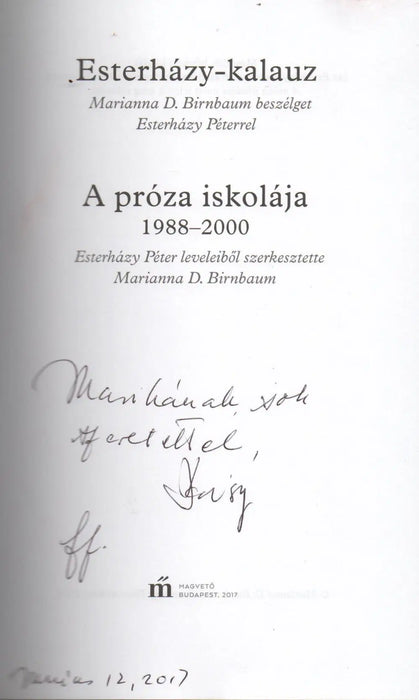 Esterházy - kalauz - A próza iskolája 1988 - 2000 - Oskola Antikvárium
