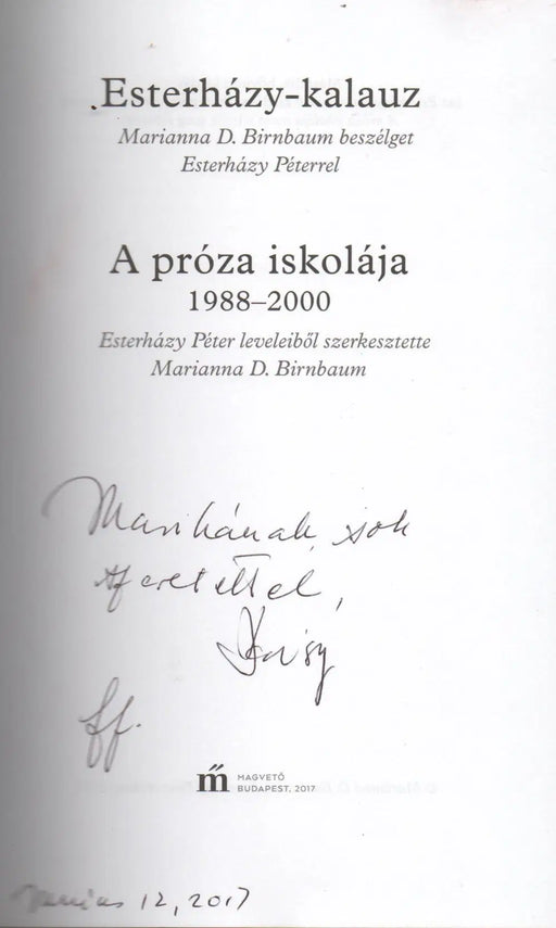 Esterházy - kalauz - A próza iskolája 1988 - 2000 - Oskola Antikvárium