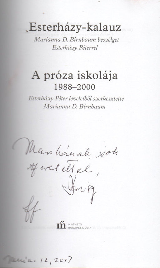 Esterházy - kalauz - A próza iskolája 1988 - 2000 - Oskola Antikvárium