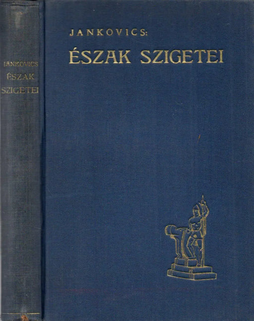 Észak szigetei - Oskola Antikvárium