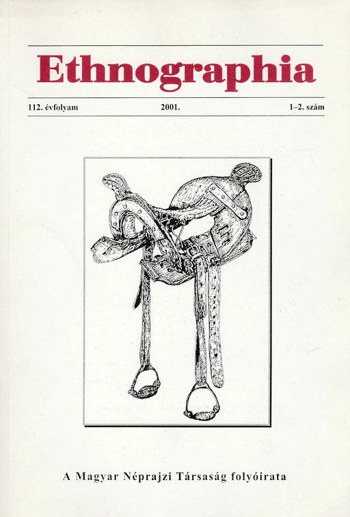 Ethnographia 2001. 112. évfolyam 1 - 2. szám - Oskola Antikvárium