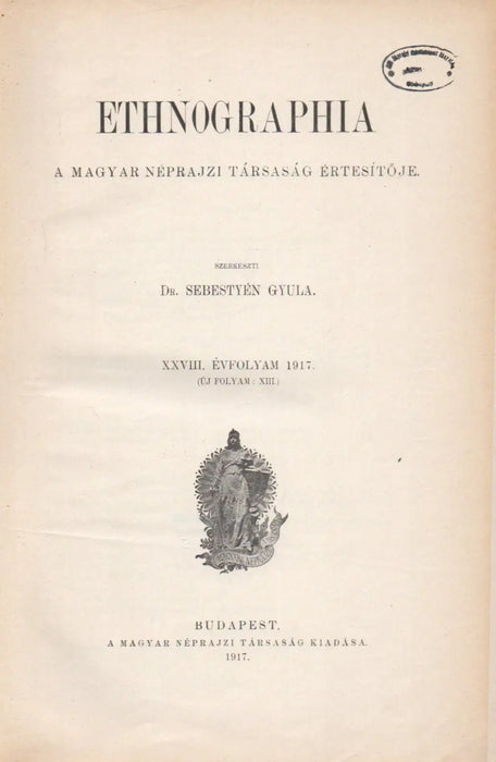 Ethnographia XXVIII. évfolyam 1917 - Oskola Antikvárium