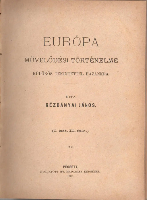 Európa művelődési története I. kötet I - II. - Oskola Antikvárium