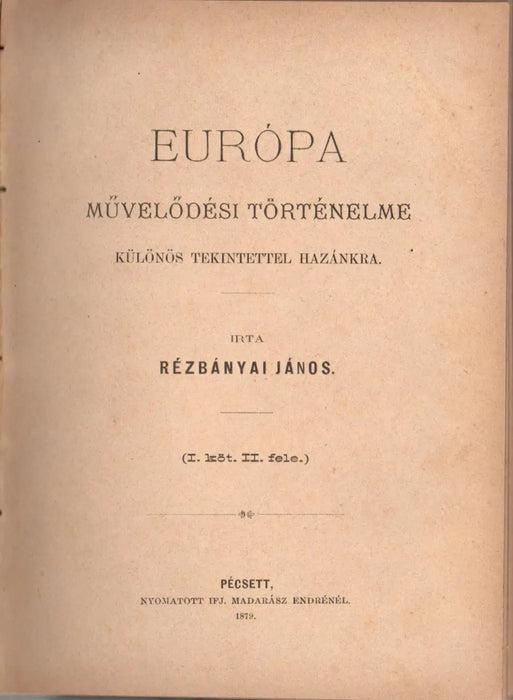 Európa művelődési története I. kötet I - II. - Oskola Antikvárium