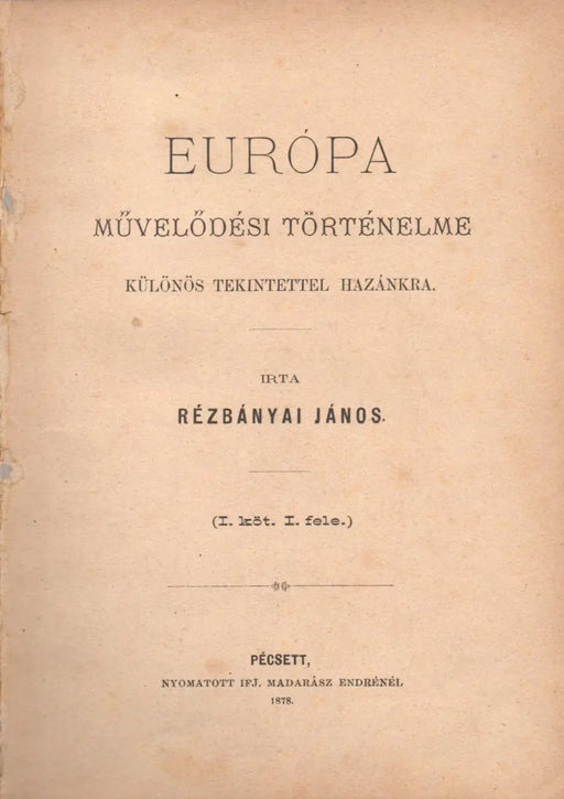 Európa művelődési története I. kötet I - II. - Oskola Antikvárium