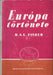 Európa története I - II. - Oskola Antikvárium