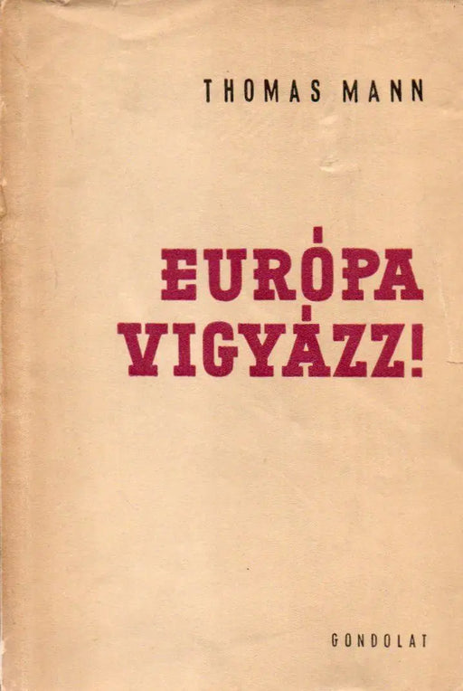 Európa, vigyázz! - Oskola Antikvárium