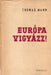 Európa, vigyázz! - Oskola Antikvárium
