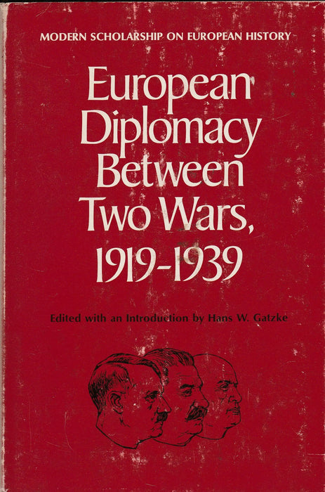 European Diplomacy Between Two Wars, 1919 - 1939 - Oskola Antikvárium