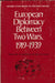 European Diplomacy Between Two Wars, 1919 - 1939 - Oskola Antikvárium