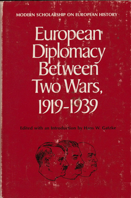 European Diplomacy Between Two Wars, 1919 - 1939 - Oskola Antikvárium