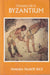 Everyday Life in Byzantium - Oskola Antikvárium