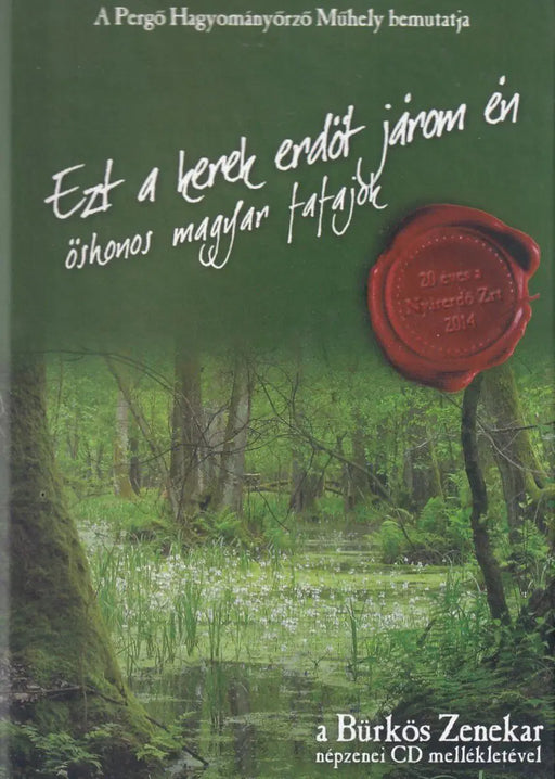 Ezt a kerek erdőt járom én - Oskola Antikvárium