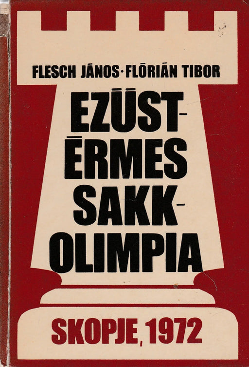 Ezüstérmes sakkolimpia - Skopje, 1972 - Oskola Antikvárium