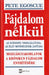 Fájdalom nélkül - Oskola Antikvárium
