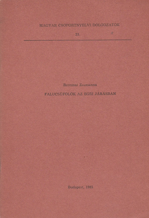 Falucsúfolók az egri járásban - Oskola Antikvárium