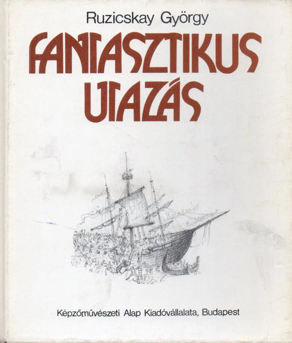 Fantasztikus utazás - Oskola Antikvárium