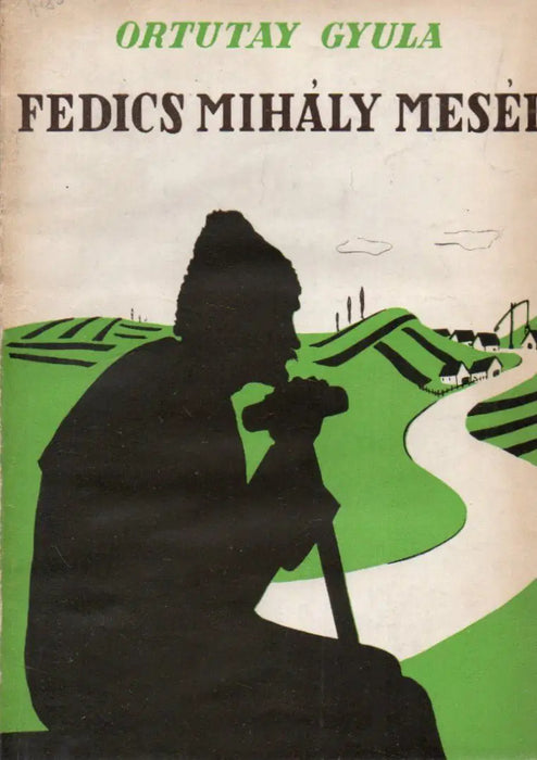 Fedics Mihály mesél - Oskola Antikvárium