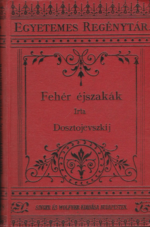 Fehér éjszakák - Szende - Oskola Antikvárium
