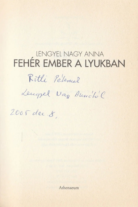 Fehér ember a lyukban - Oskola Antikvárium